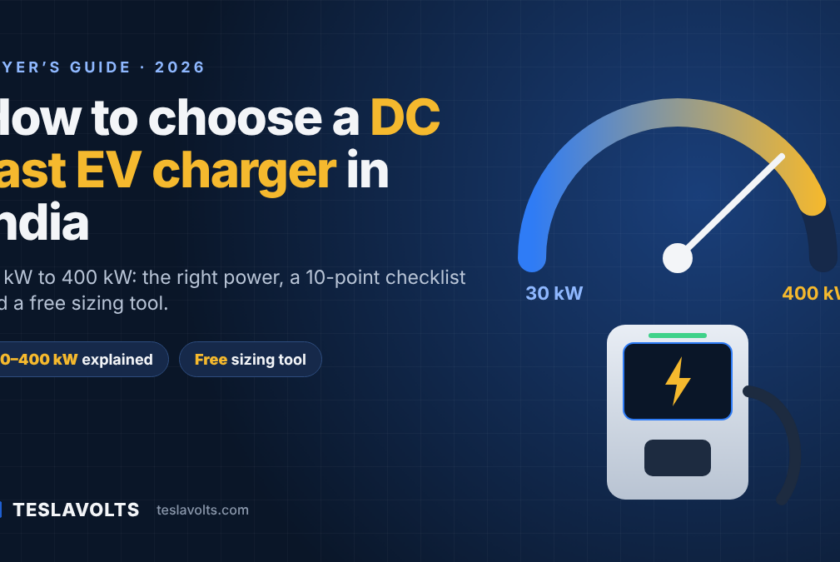 Guide to choosing a DC fast EV charger in India from 30 kW to 400 kW, with a Teslavolts charger and power gauge